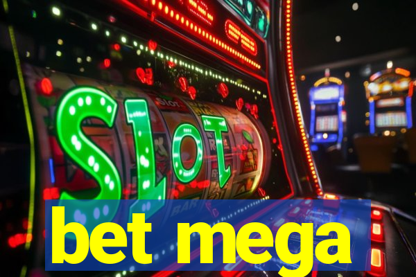 bet mega