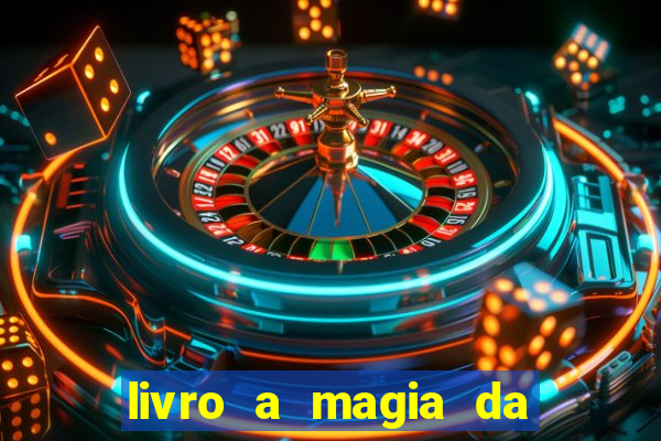 livro a magia da sobrevivência pdf download grátis