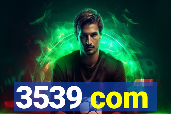 3539 com