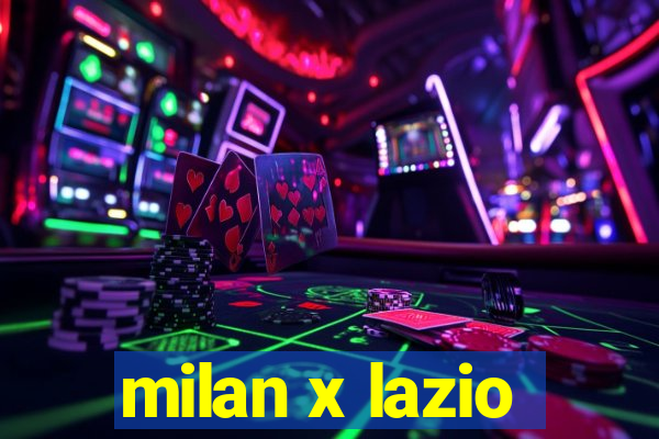 milan x lazio