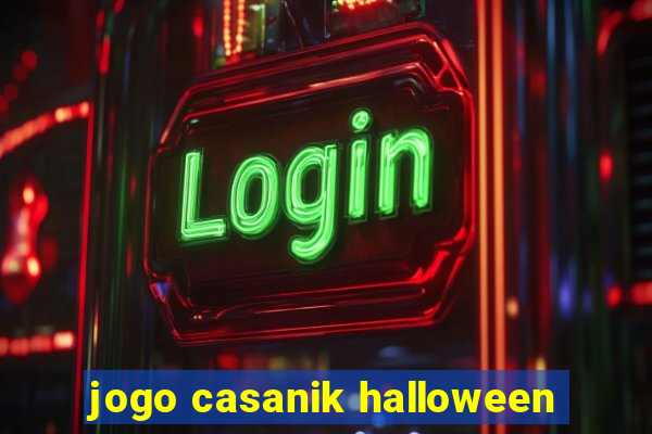 jogo casanik halloween