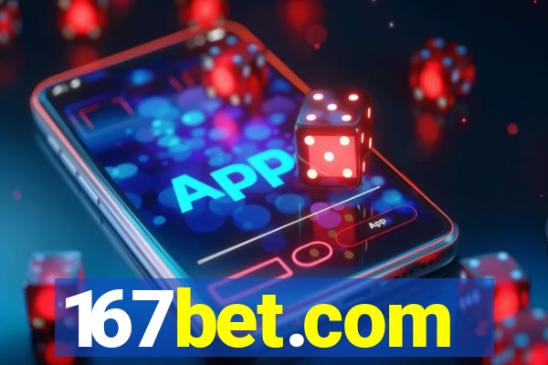 167bet.com