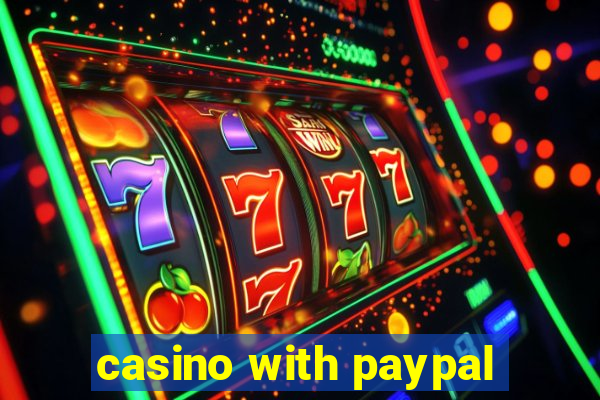 casino with paypal