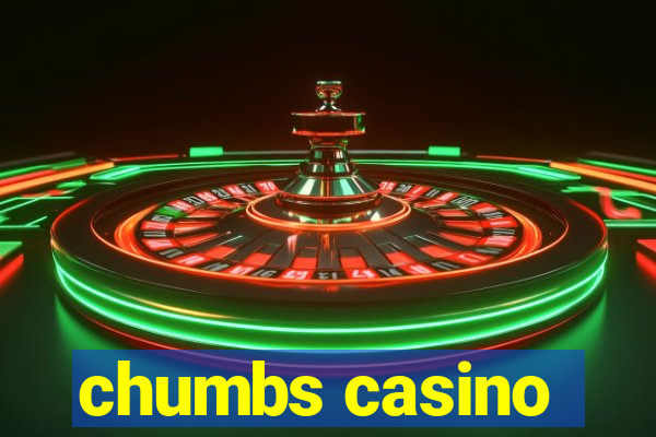 chumbs casino