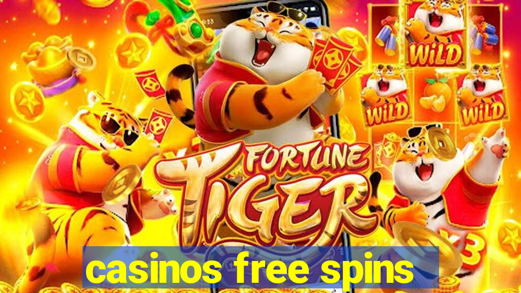 casinos free spins