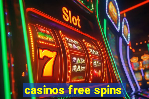 casinos free spins