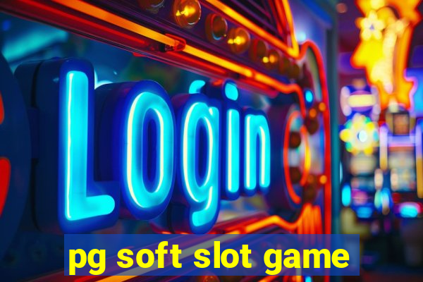 pg soft slot game