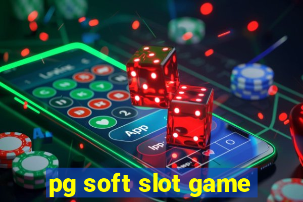 pg soft slot game