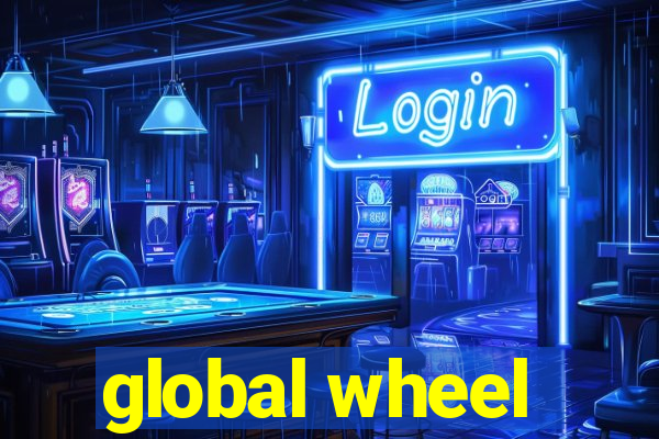 global wheel