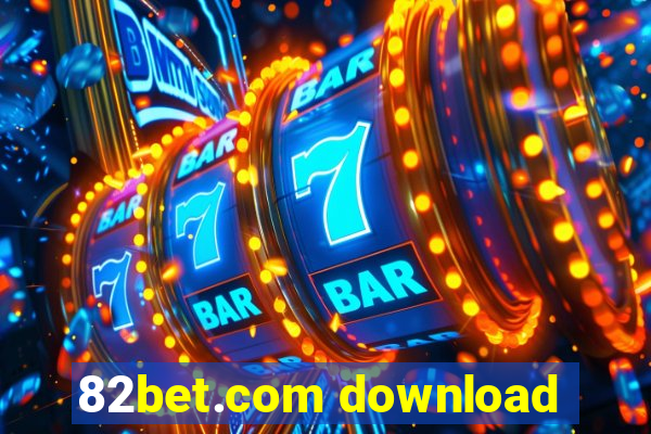 82bet.com download