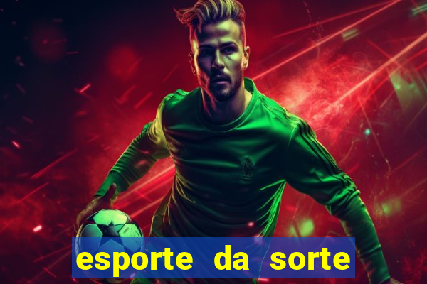 esporte da sorte melhor horário para jogar