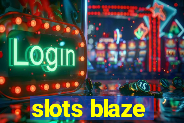 slots blaze