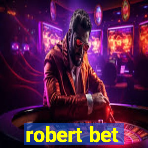 robert bet