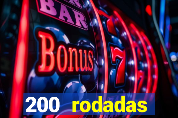 200 rodadas gr谩tis betano