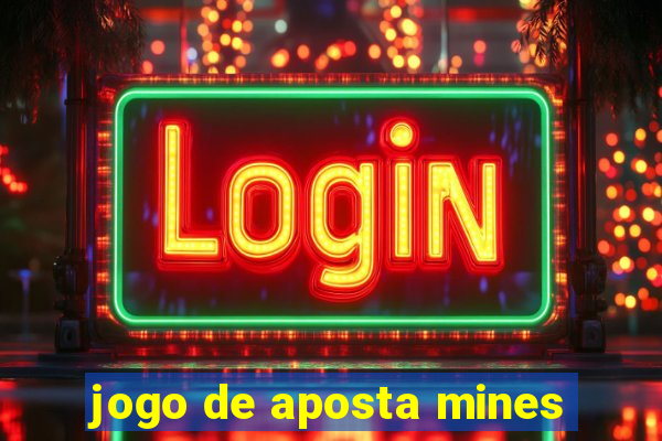 jogo de aposta mines