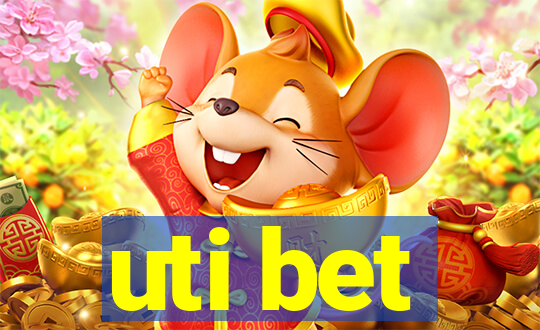 uti bet