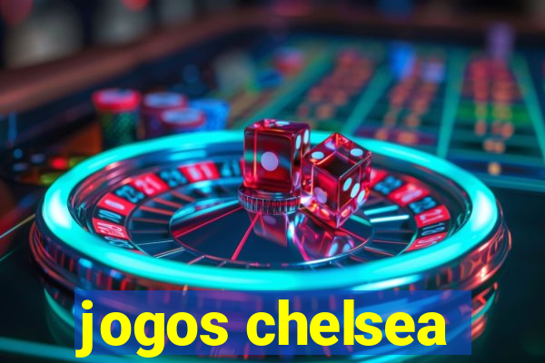 jogos chelsea