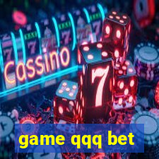 game qqq bet