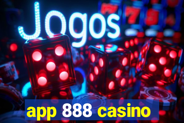 app 888 casino