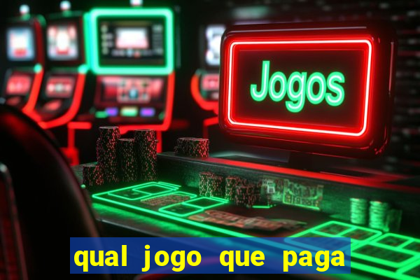 qual jogo que paga sem precisar depositar