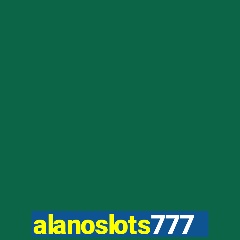 alanoslots777