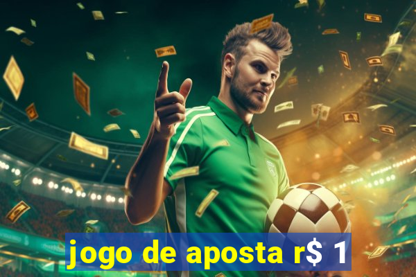 jogo de aposta r$ 1