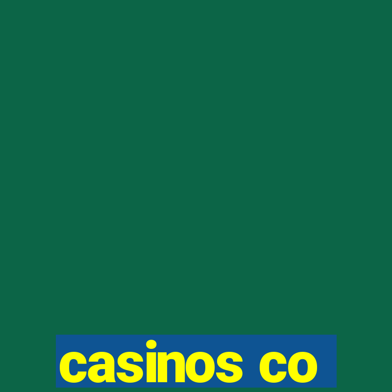 casinos co