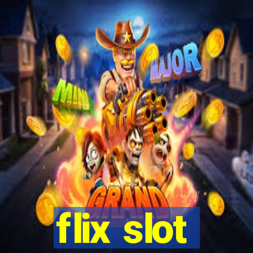 flix slot