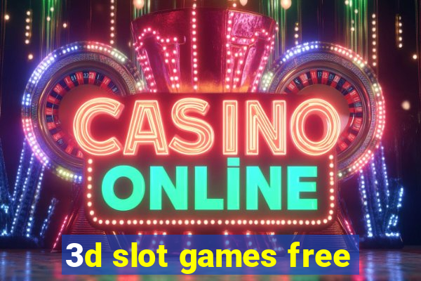 3d slot games free