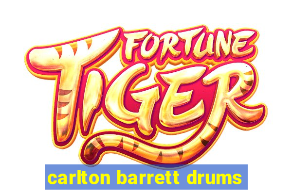 carlton barrett drums