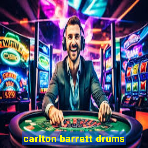 carlton barrett drums