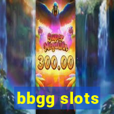 bbgg slots