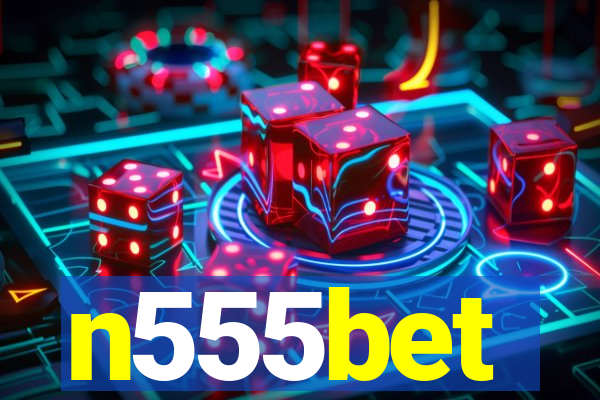 n555bet