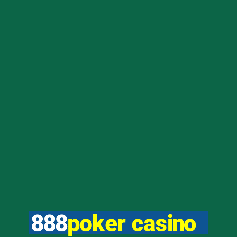 888poker casino