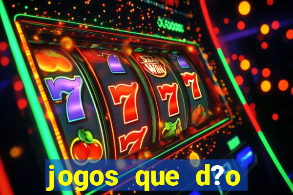 jogos que d?o b?nus grátis