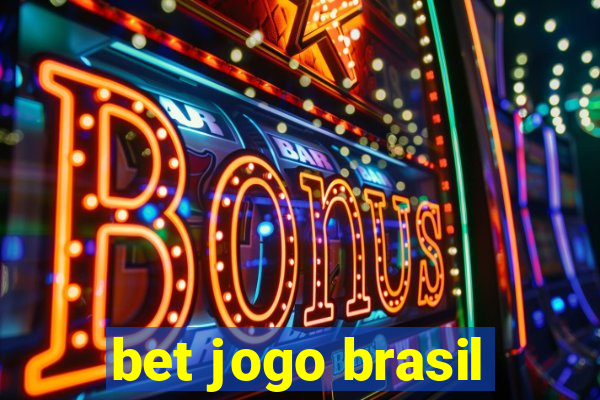 bet jogo brasil