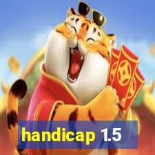 handicap 1.5