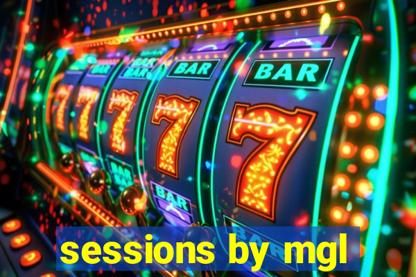 sessions by mgl