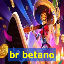 br betano