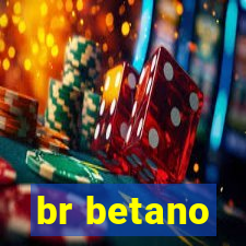 br betano