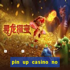 pin up casino no deposit bonus code