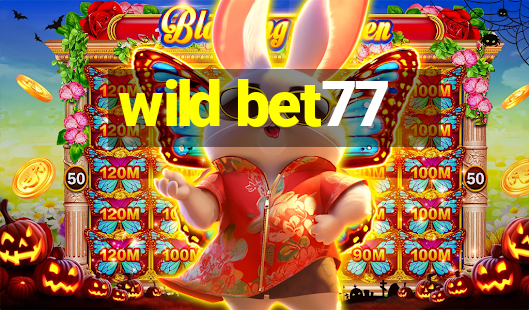 wild bet77