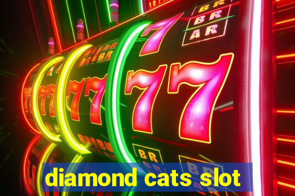 diamond cats slot