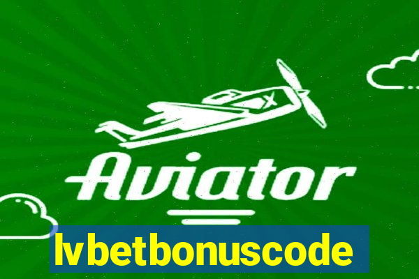 lvbetbonuscode