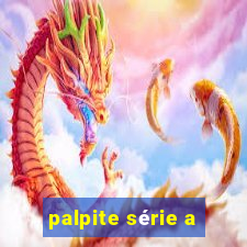 palpite série a