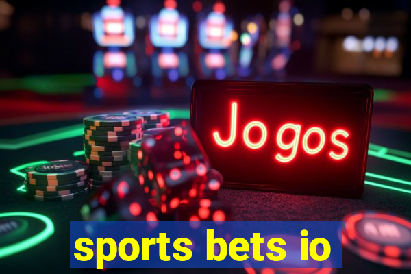 sports bets io