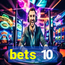 bets 10