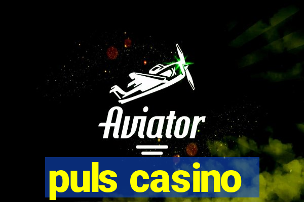 puls casino