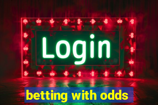 betting with odds