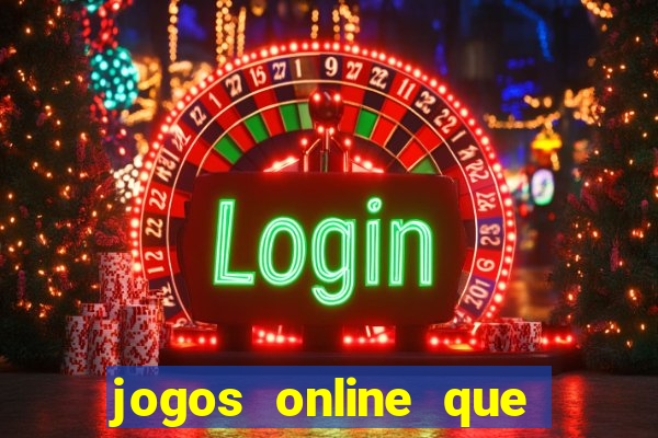 jogos online que pagam na hora